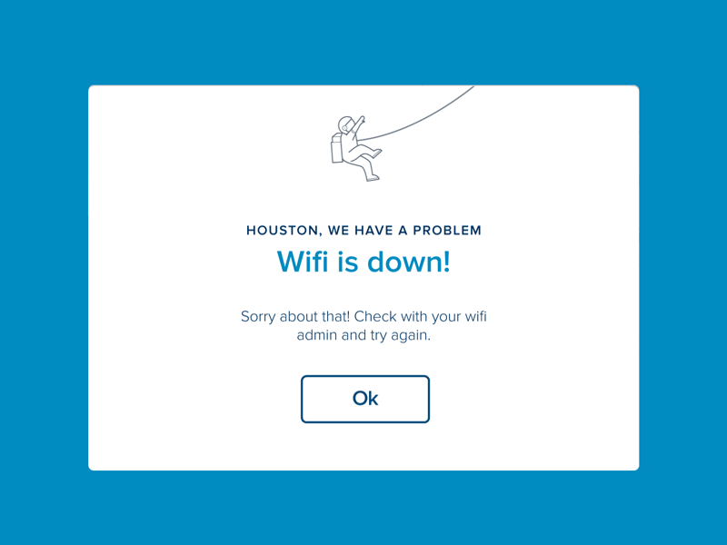 Houston, we have a problem animation astronaut error error message pop up spaceman wifi down