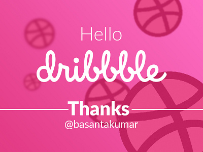 Hello Dribbble 1st shot dribbble hello thanks