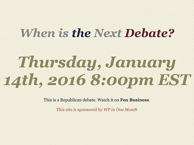 When is the Next Debate? 2016 debate election us website