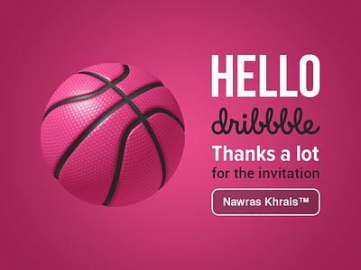 Hello Dribbble dribbble hello invitation invite nawras khrais™ thanks