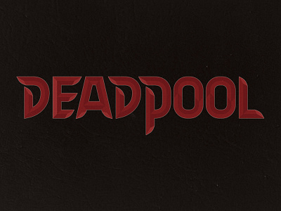 Deadpool deadpool lettering marvel movie title type typography