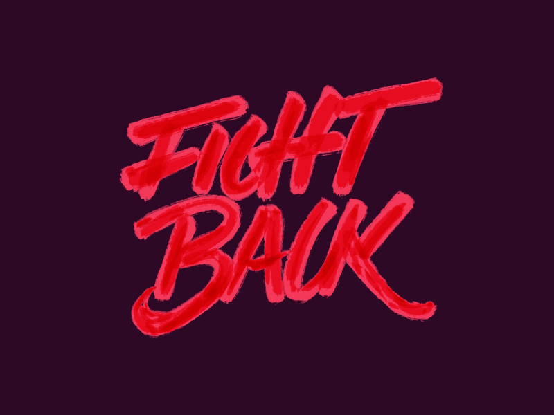 Fight Back animation duo tone handdrawn lettering motion graphics typography