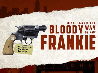 Frankie's Gun felice felice brothers gun