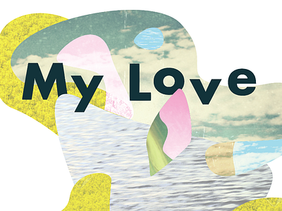 'My Love, Don't Cross That River' Film Poster - In Progress collage film illustration overlay poster sky typography water yellow