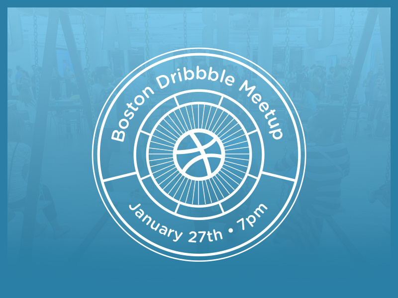Boston Dribbble Meetup Jan 27th