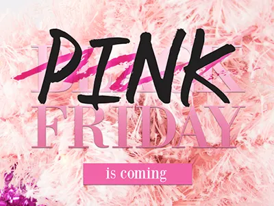 E-Marketing : Pink Friday black friday eblast email friday pink sale social