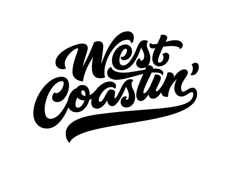 West Coastin' Adjustments hand lettering lettering script swash type vector west coast