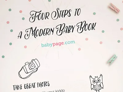 Four Steps To A Modern Baby Book Dribble baby babybook babypage book howto