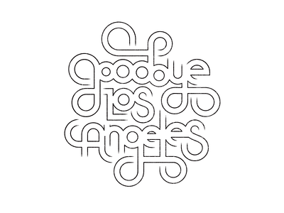 Heading East california goodbye la lines los angeles type typography