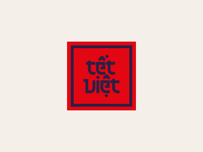 Tet-Viet design handdraw lunar new tet type typo typography vietnam year