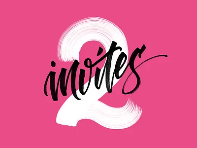 2 Dribbble Invites brush dribbble invitation invite lettering script type typography