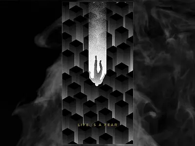 IN DREAM / Life is a fear black dream editors fall fear gold isometric minimal music poster texture white