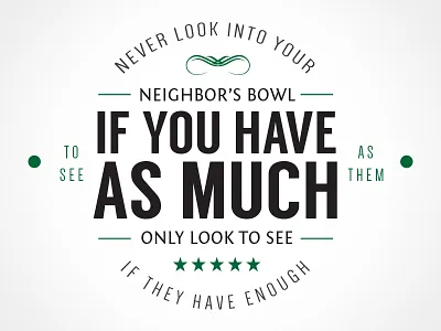 Your Neighbor's Bowl digital art knowledge quote