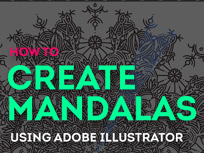 Tutorial: How to create mandalas using Adobe Illustrator adobe how to illustrator mandala mandalas tutorial video