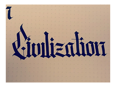 Civilization calligraphy hand lettering lettering parallelpen