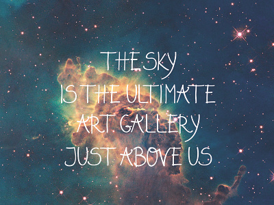 Sky carina nebula font handwriting handwritten hubble letters nebula quote typo typography