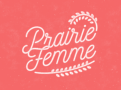 Prairie Femme branding femme lgbtq logo prairie texture wheat