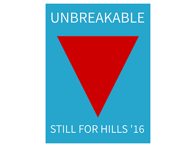 UNBREAKABLE—Minimalist Hills #3 minimalism politics poster sketch