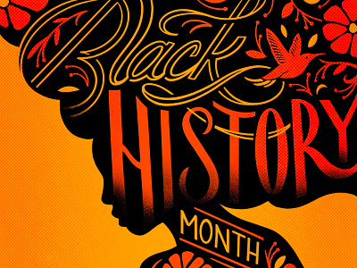 Black History Month african american bird black culture custom flower hair hand history honor hope illustration lettering month procreate resilience silhouette typography woman