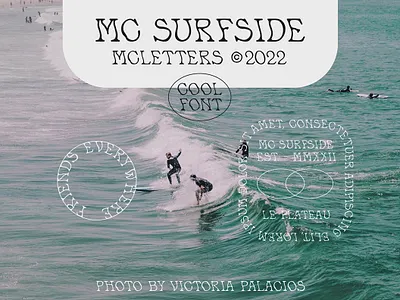 MC Surfside - Font alternative california font groovy hand drawn hand made hippie independent indie minimal montreal nature organic simple skate surf type type design typography