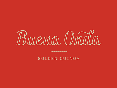 Buena Onda buena onda logo outline packaging quinoa red script spanish typography