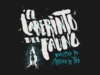 El Laberinto Del Fauno brush cinema director film grunge hand drawn movie pans labyrinth splatter typography