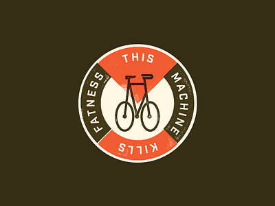 This Machine Kills Fatness bicycle bike fatness fitness overprinting sticker