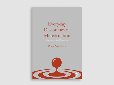 Everyday Discourses of Menstruation book book cover design cover cover design illustration typography