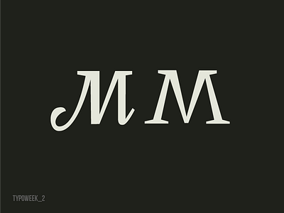 Typoweek 2 antique glyph italic letter m serif type typo typography typoweek