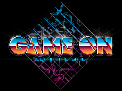 Game On 1980 80s chrome digital game retro typography video