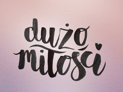 Lots of Love handlettering lettering love milosc typography valentines