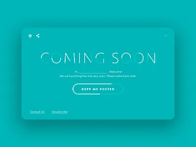 Day048 Coming Soon 048 button card coming soon dailyui icons popup subscribe turquoise typography