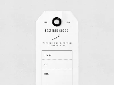 Fostered Goods Tag apparel authentic brand design identity logo menswear tag vintage