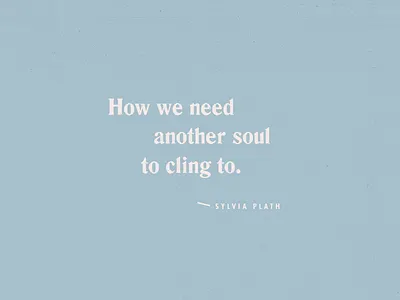 - love plath quote simple text type