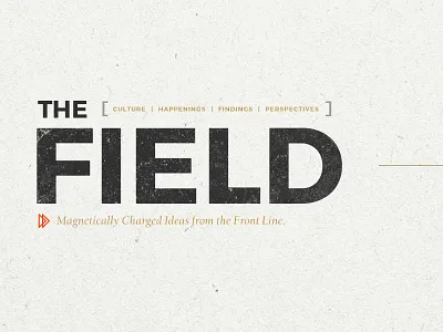 The Field