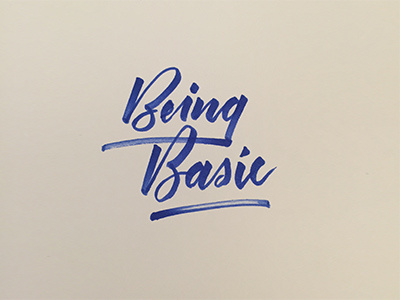 Being Basic brushlettering handlettering illustration lettering