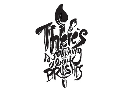 There's something about brushes brush hand drawn lettering