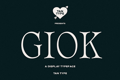 TAN - GIOK 60s font 70s font branding font chic font classic font classic typeface display font display type elegant font elegant logo elegant serif fashion font headline font high end invitation font retro font serif font serif typeface tan giok vintage font