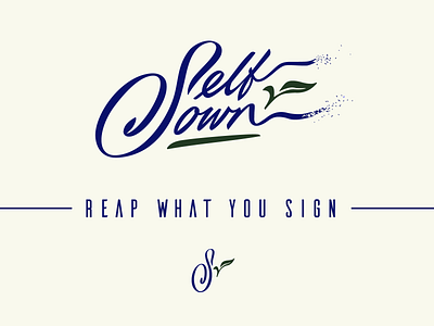 Self Sown logotype authentic branding business calligraphy custom design flow graphic design handlettering identity investment lettering logo nature script seeds signature type unique wormark