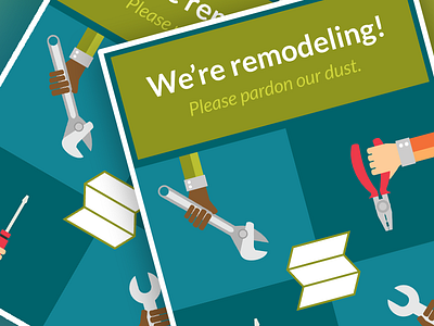Pardon Our Dust Poster construction illustration organization communication pardon our dust poster remodel remodeling renovation tools under construction