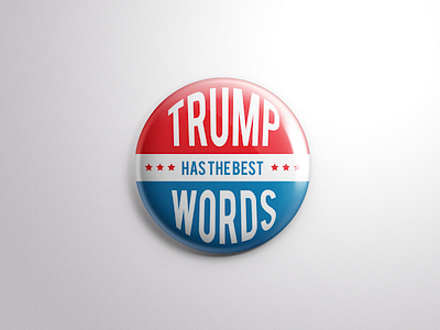 The best! button buttonfrog election mockup politics stickermule trump