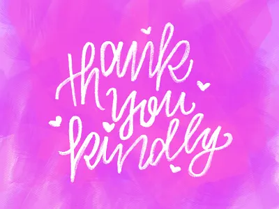 Thanks Kindly cursive handwritten hearts kind lettering pink purple script thank you thanks typography