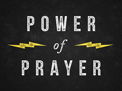 Power Of Prayer illustration lightning power typography yellow