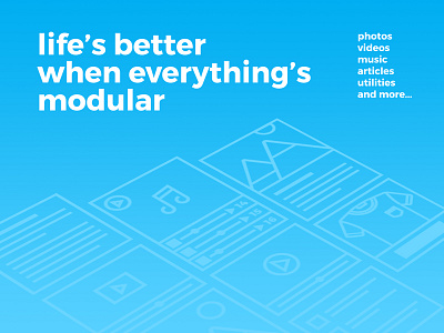 Lifes better when everythings modular ad app campaign modular social webapp website widgets