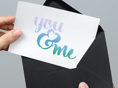 You & Me greeting card lettering typography