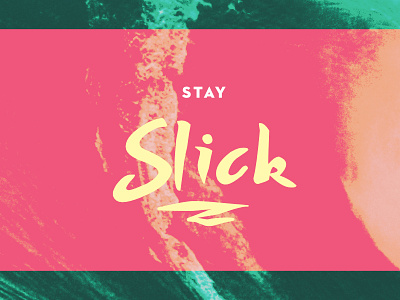 Slick Dribbble breezy california slick sunshine surf