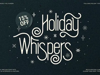 SLTF Holiday Whispers Typeface branding celebration chic christmas commercial use elegant festive font greeting card invitation logo modern multilingual outline packaging sans serif social media swash unique whimsical