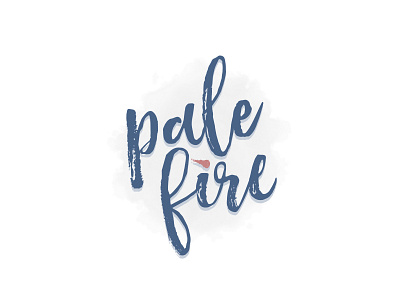 Pale Fire branding brush fire handlettering identity logo texture