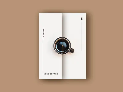 It's Friday I need Coffee...another coffe design coffee design freelance friday minimal poster poster design typo