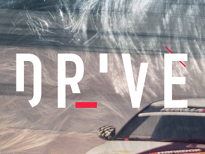 Drive advertising typography